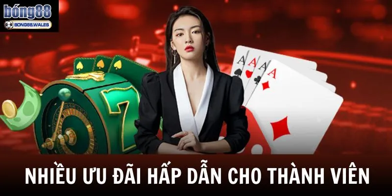 Nhiều ưu đãi hấp dẫn cho thành viên mới và cũ