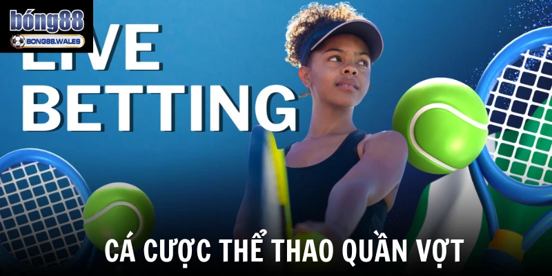 Cá cược thể thao quần vợt  